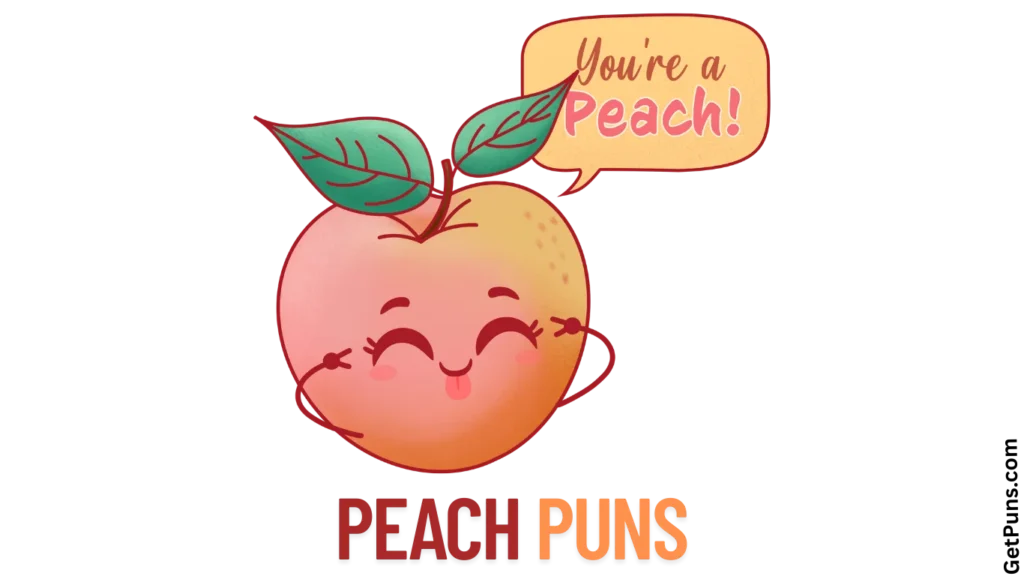 Peach Puns