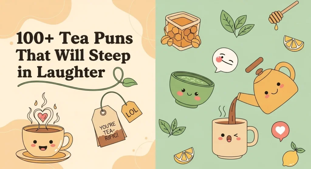 Tea Puns
