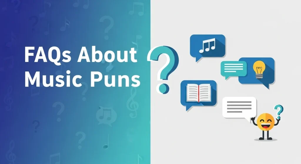 FAQs About Music Puns