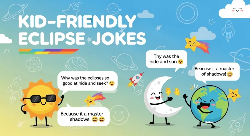 Kid-Friendly Eclipse Jokes