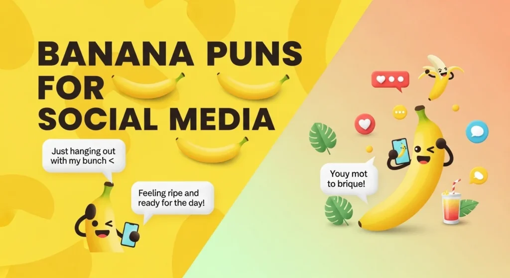 Banana Puns for Social Media