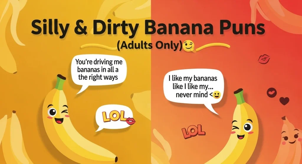 Silly & Dirty Banana Puns (Adults Only)